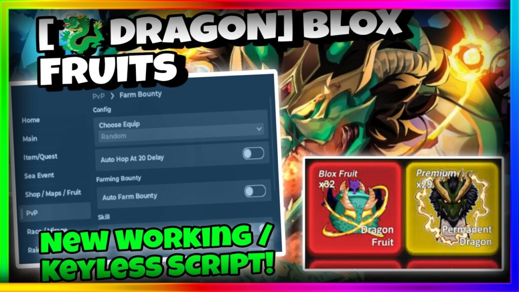 [🐉DRAGON] Blox Fruits Script / Hack NO BAN! • BEST AND WORKING NO KEY • DUPE FRUIT | AUTO FARM |