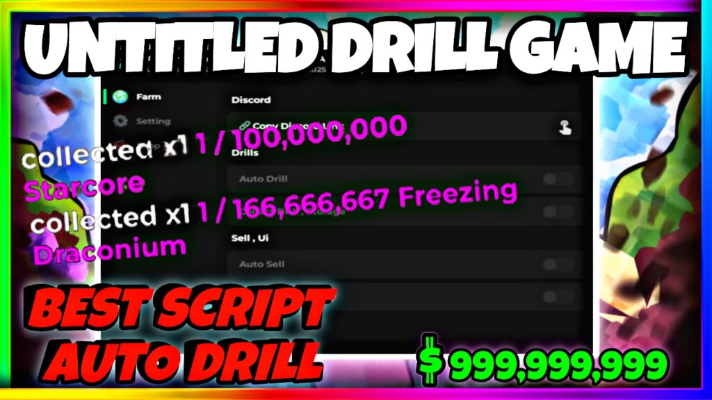 *NEW* Untitled Drill Game Script OP! • INFI MONEY, AUTO FARM/DRILL & MORE! |
