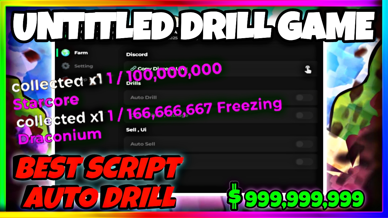 *NEW* Untitled Drill Game Script OP! • INFI MONEY, AUTO FARM/DRILL & MORE! |